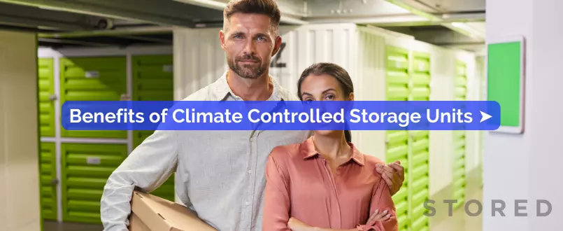 Benefits of Climate control storage units